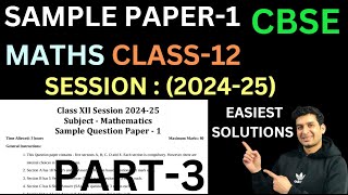 CLASS 12  MATHS CBSE SAMPLE PAPER1  PART3 SECTIONC 202425 mathsclass12 [upl. by Goeselt697]