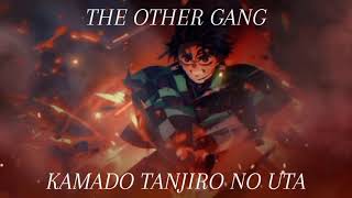 KAMADO TANJIRO NO UTA  THE OTHER GANG SEASON 2 OST [upl. by Aifoz755]