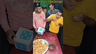 PANI PURI CHALLENGE FUNNY UNLIMITED 🤣🤣 [upl. by Edie]