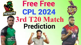 SKNP vs TKR CPL 2024 3rd T20 Match prediction 01 Sep St Kitts vs Trinbago RidersPrediction cpl2024 [upl. by Amero]