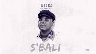 Intaba Yase Dubai  Sbali Official Audio [upl. by Ryan]