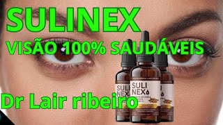 Dr Lair Ribeiro saúde dos olhos SULINEX [upl. by Idoc]