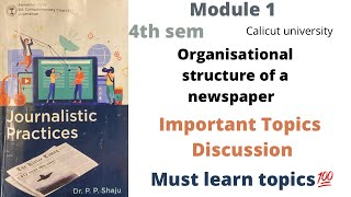 Complimentary paper Journalistic Practices Module 1  Organisational structure of a newspaper [upl. by Aihsenor]