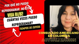 REPROGRAMACIÓN CITA para VISA DE TURISTA CUÁNTAS VECES PUEDO REPROGRAMAR POR QUÉ APARECE ERROR [upl. by Zahavi408]