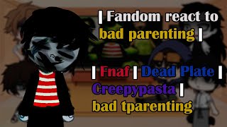 Fandom React To Bad Parenting  Bad Parenting Game  1 [upl. by Nij]