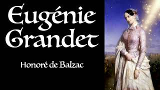 Balzac ⚜ Eugénie Grandet  Livre Audio Gratuit [upl. by Ayk]