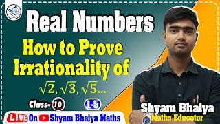 To Prove Irrationality of √2√3√5  Class10th  Real Number  SHYAM BHAIYA MATHS [upl. by Redmond]