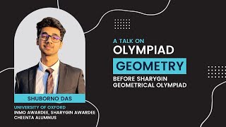 Olympiad Geometry by Shuborno Das University of Oxford INMO Awardee  Sharygin Geometry Olympiad [upl. by Strang]