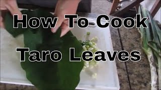 How To Cook Taro Leaves [upl. by Audrit]