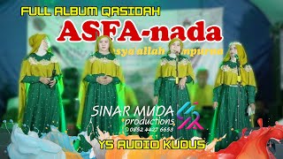 FULL ALBUM ASFA NADA QASIDAH LIVE KANDANGMAS DAWE KUDUS YS AUDIO SINAR MUDA VIDEO [upl. by Llennhoj267]