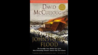 quotThe Johnstown Floodquot By David McCullough [upl. by Asiret222]