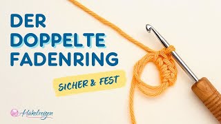 Der DOPPELTE Fadenring  FEST amp SICHER  Häkel Tipp  Häkeln lernen [upl. by Nitsugua]