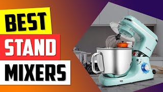 Top 5 Best Stand Mixers of 2024 [upl. by Oriane]