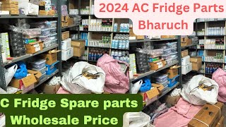 How To Start AC Fridge Spare Parts Shop Bharuch  February 2024 AC fridge Spare parts [upl. by Nyleaj110]