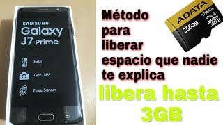 Como liberar espacio de tu celular sin usar aplicaciones ni la PC  J7 PRIME [upl. by Florence142]