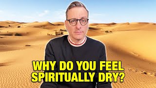 Why Do You Feel Spiritually Dry The Becket Cook Show Ep 153 [upl. by Holt]