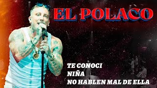 Te conocí Niña No hablen mal de ella  El Polaco en vivo Teatro Gran Rex [upl. by Worra]