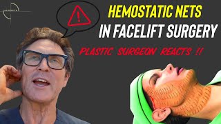 Hemostatic Nets in Facelift Surgery Plastic Surgeon Reacts [upl. by Garzon]