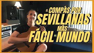 COMPÁS por SEVILLANAS  FLAMENCO FÁCIL [upl. by Kin]