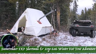 Snowtrekker EXP Shortwall amp Argo 6x6 Winter Hot Tent Adventure [upl. by Noraha728]