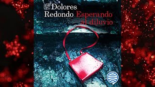 Esperando el diluvio Audiolibro Dolores Redondo [upl. by Hayikat109]