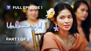 Unloving U  Episode 1  Part 1 of 3  IWantTFC Originals Playback [upl. by Acile]