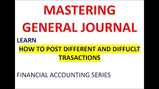 Secret to Mastering and passing GENERAL JOURNAL in 2024 finance [upl. by Egni]