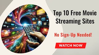 Top 10 Free Movie Streaming Sites No SignUp Needed [upl. by Gannon724]