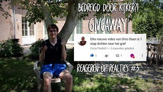 BEDREIGD DOOR KIJKER  GIVEAWAY  Dino Daan reageren op reacties 3 [upl. by Aicilyhp45]