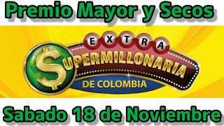 ⚪️ Resultado PREMIO MAYOR Y SECOS Loteria EXTRA DE SANTANDER Sabado 18 de Noviembre de 2023 [upl. by Annauqaj780]