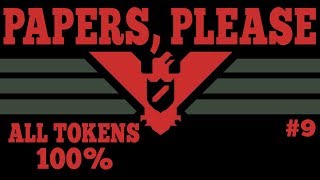 SHAE PIERSOVSKA  Papers Please 9 100 [upl. by Meihar]