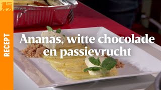 Ananas witte chocolade en passievrucht [upl. by Peednam]