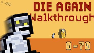 Die Again  Full game Walkthrough  No Commentary [upl. by Chlores]