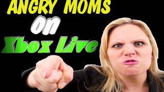 VERY ANGRY Mom On Xbox Live [upl. by Htebilil]