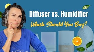 Diffuser vs Humidifier – Which Should You Buy [upl. by Regina]