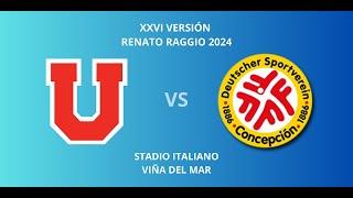 U DE CHILE VS ALEMÁN DE CONCEPCIÓN  RENATO RAGGIO 2024 [upl. by Tsepmet]