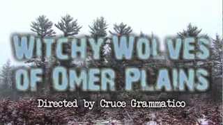 quotWitchy Wolves of Omer Plainsquot OFFICIAL Teaser [upl. by Avle]