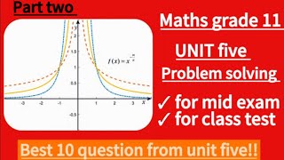 Maths grade 11 unit five problem solving best 10 question from unit five part two [upl. by Vanya]