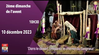 Messe du dimanche 10 décembre 2023  Couvent Saint Antoine [upl. by Efal944]