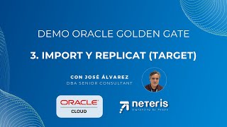 Montar una réplica de Oracle GoldenGate 3 Import y Replicat Target [upl. by Oirramed]