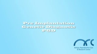 Preimplantation Genetic Diagnosis in Chennai  Best PGD Centre in India  ARC Research Centre [upl. by Nnyl649]