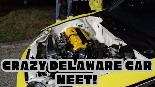 DELAWARE KNOWS HOW TO HAVE A CAR MEET [upl. by Htennaj]