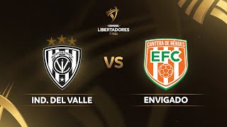 TRANSMISIÓN EN VIVO INDEPENDIENTE DEL VALLE VS ENVIGADO  CONMEBOL LIBERTADORES SUB20 [upl. by Georgeanna377]