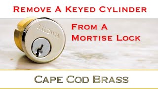 Remove A Keyed Cylinder From A Mortise Lock [upl. by Einad]