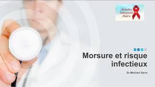 Morsure et risque infectieux [upl. by Anayik]