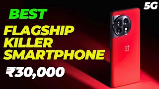 Top 5 Best Flagship Killer Phones Under 30000  Best Phone Under 30000  Best mobile under 30000 [upl. by Leinnad726]