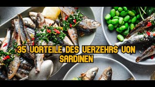 35 Vorteile des Verzehrs von Sardinen [upl. by Cannon]