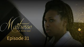 Série  Maitresse dun homme marié  Episode 31 [upl. by Tennos]