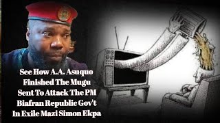 See How A A Asuquo Finished The DOS Moron Sent To Attack PM BRGIE Mazi Simon Ekpa [upl. by Eustace]