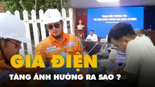 Giá điện tăng từ hôm nay EVN nói gì khách hàng nào phải trả tăng tiền điện nhiều nhất [upl. by Zap]